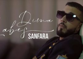 Sanfara – DIMA LABES I ديما لاباس (Clip Officiel)
